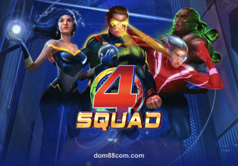 4 Squad tại dom88